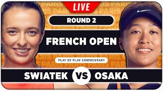 SWIATEK vs OSAKA • French Open 2024 • LIVE Tennis PlaybyPlay Stream [upl. by Lallage919]