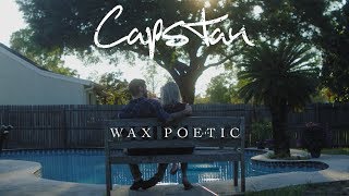 Capstan  Wax Poetic Official Music Video [upl. by Olra463]