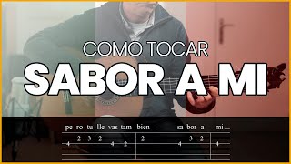 Como tocar SABOR A MI en Guitarra  DOBLE versión para principiantes y para que suenes como un PRO [upl. by Gelasias]