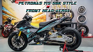 REBUILD Y15 PETRONAS ft FRONT HEAD AEROX [upl. by Angelle]