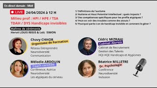 HPI  HPE  TSA TDAH  DYS  Handicaps invisibles dans le milieu professionnel [upl. by Lucretia]