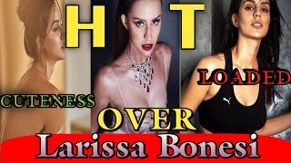 Larissa Bonesi Actress Hot🔥Model😍New Looks Street Lifestyleviralvideoactressmodelyoutubevideo [upl. by Burl]