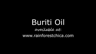 Buriti Oil  Hair and Skin Care [upl. by Eybbob]