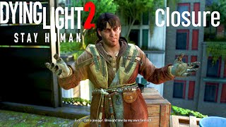 Dying Light 2 Closure Side Quest Gameplay [upl. by Izaak]