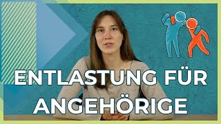 Hilfe und Entlastung für pflegende Angehörige 2021  Kurz erklärt  Möglichkeiten [upl. by Nuj]