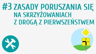 Zasady poruszania się na skrzyżowaniach z drogą z pierwszeństwem 3  Rowerzysta na skrzyżowan [upl. by Htinnek800]