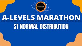 A LEVELS S1 NORMAL DISTRIBUTION TOPIC MARATHON [upl. by Allie869]