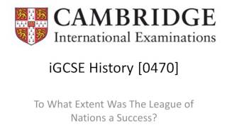 To What Extent Was The League of Nations A Success CIEAny Board iGCSEGCSE History Revision [upl. by Beesley]