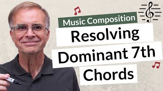 How to Resolve a Dominant 7th Chord  Music Composition [upl. by Nedyaj]