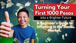 How to Start Your Stock Market Journey with Just 1000 Pesos – Build Your Future Today [upl. by Taveda]