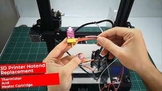 3D Printer Hotend Replacement  Thermistor And Heater cartridge  Ender 3 [upl. by Mckeon486]