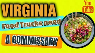 Do Food Trucks Need a Commissary Kitchen in Virginia  How to Start a Food Truck Virginia [upl. by Carolina]