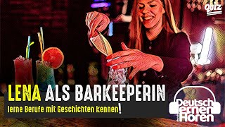 820 Lena als Barkeeperin  Berufe mit Geschichten zum Lesen amp Hören  Deutsch lernen durch Hören [upl. by Crescentia]