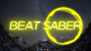 Lets Go  Beat Saber FC [upl. by Remo]