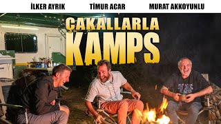 Çakallarla KAMPS  İlker AYRIK  Murat AKKOYUNLU  Timur ACAR  Arazi Modu [upl. by Doowron]