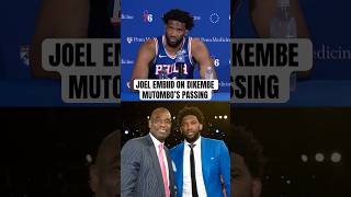 Joel Embiid speaks on Dikembe Mutombos legacy [upl. by Adimra668]