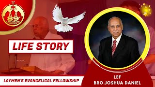 BROJOSHUA DANIEL II LAYMENS EVANGELICAL FELLOWSHIP  INTERNATIONAL LEFI  LIFE STORY [upl. by Archie762]