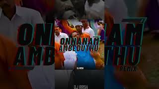 Onnanam Ambeduthu Remix 🔥 [upl. by Atnauqahs]