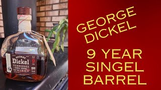 George Dickel 9 Year Single Barrel [upl. by Ralfston]