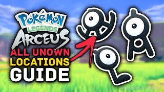 Pokemon Legends Arceus  All UNOWN Locations Guide [upl. by Blunt]