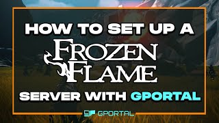 How to setup a Frozen flame server with gportal [upl. by Armallas]