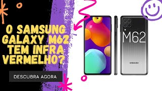 🔴 O SAMSUNG GALAXY M62 TEM INFRAVERMELHO [upl. by Essy]