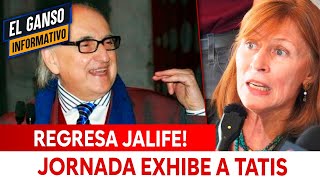 REGRESA JALIFE JORNADA EXHIBE A TATIS [upl. by Zitah]