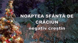 Noapte sfântă de Crăciun  Negativ creștin [upl. by Anirrok]