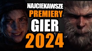 Najciekawsze premiery gier 2024 [upl. by Larson]