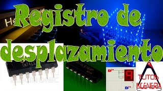 🔋 Cómo funciona el Registro de desplazamiento 74ls164  74HC595 [upl. by Victorie]