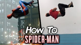 How To Do The Stunts From Spiderman PS4 In Real Life [upl. by Spanos786]