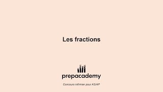 Les fractions  Concours infirmier pour ASAP [upl. by Phila]