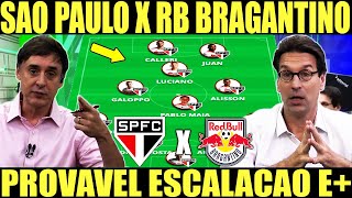 SPFC INFO  SÃO PAULO X RB BRAGANTINO  ESCALAÇÃO CONFIRMADA  45 MIL INGRESSOS VENDIDOS  DEBATE E [upl. by Gerger]