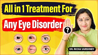 All Eye Disorders Acupressure Treatment  Dr Richa Varshney Hindi [upl. by Ecyob]