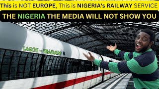 This Is Not EUROPE Its The New LAGOS  IBADAN Train You Never Heard About [upl. by Faucher]