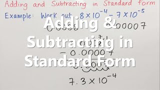 Standard Form Addition and Subtraction [upl. by Davie]