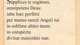 Prex eucharistica I Supplices te rogamus [upl. by Eedebez]