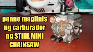 paano maglinis ng carburador ng STIHL MINI CHAINSAW larrytechph [upl. by Higginson248]