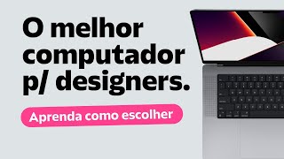 Qual o melhor computadornotebook para designers em 2023 [upl. by Len]