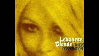 Thievery Corporation  Lebanese Blonde French Version [upl. by Schargel]