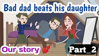 Our story part 2  Animated stories  English stories  learn English  Simple English [upl. by Helli139]