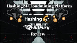 Hashing24 Cloudmining Platform Mined With BitFury Review [upl. by Nortyad]