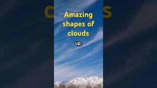 What Do Different Cloud Shapes Mean facts [upl. by Xonk223]