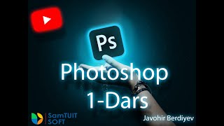 Photoshopdan 1dars ozbek tilidaPhotoshop lesson 1 [upl. by Turro]