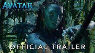 Avatar The Way of Water  Official Trailer [upl. by Argella]