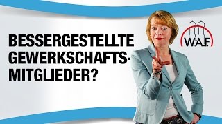 Erhalten Gewerkschaftsmitglieder eine Besserstellung im Betrieb  Betriebsrat Video [upl. by Nallac]