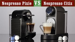 Nespresso Citiz vs Pixie [upl. by Nafets953]