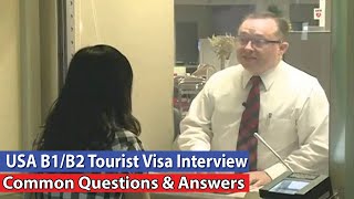 USA B1B2 Tourist Visa Interview Common Questions amp Answers [upl. by Talich467]