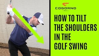 GOLF How To Tilt The Shoulders In The Golf Swing Backswing [upl. by Rolland]