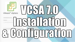 vCenter Server Installation amp Configuration  VMware VSphere 7  VCSA7 [upl. by Dlnaod]